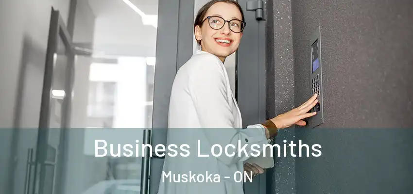  Business Locksmiths Muskoka - ON