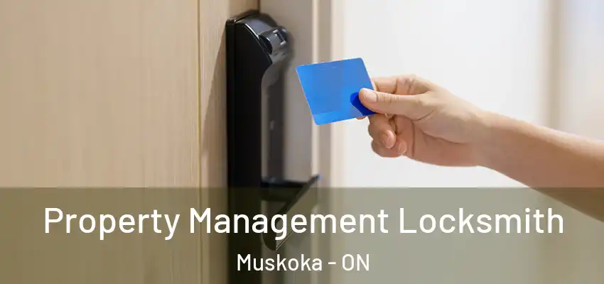  Property Management Locksmith Muskoka - ON