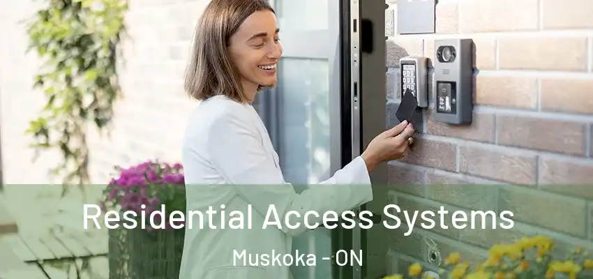  Residential Access Systems Muskoka - ON