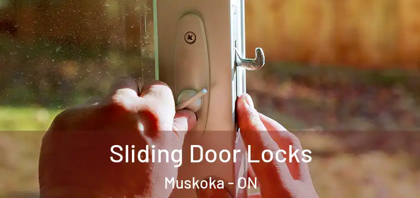  Sliding Door Locks Muskoka - ON